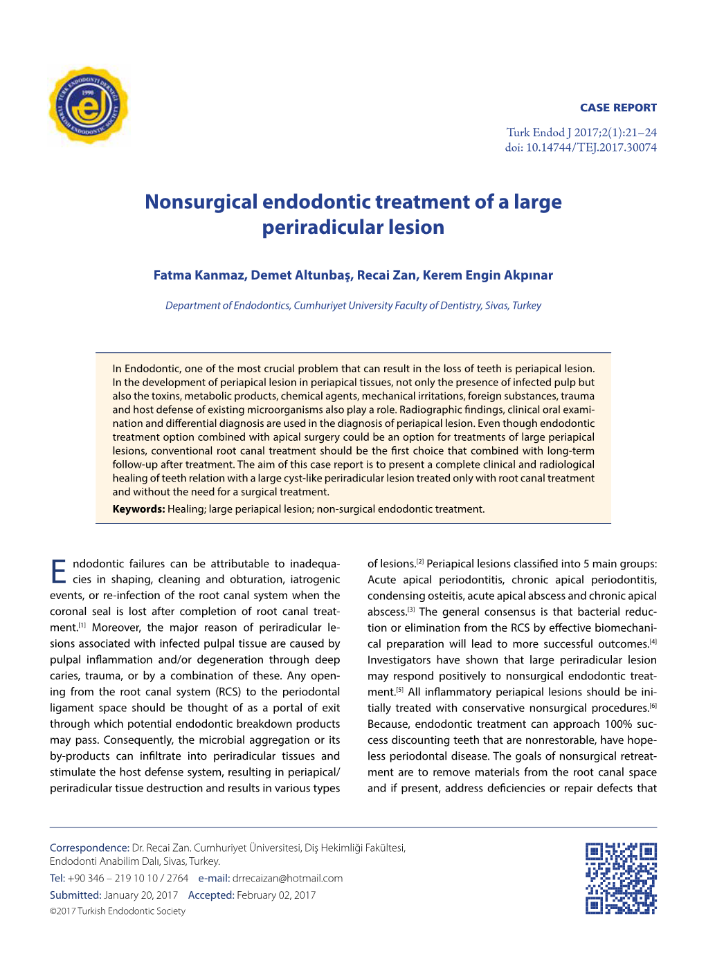Nonsurgical Endodontic Treatment of a Large Periradicular Lesion