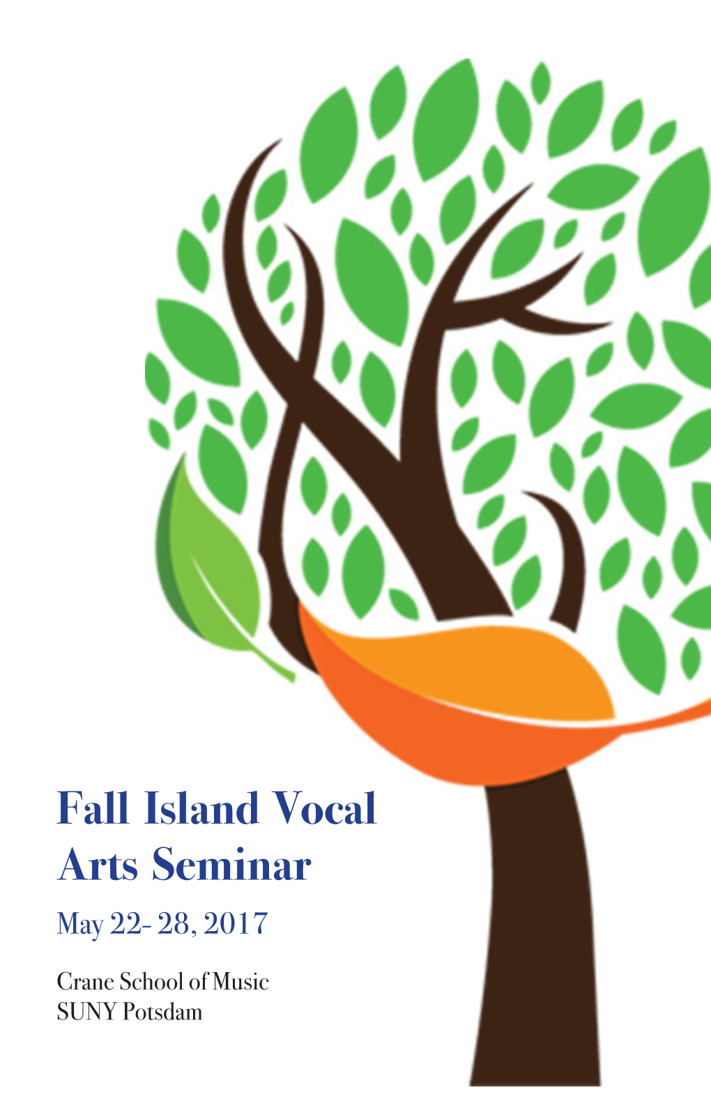 Fall Island Vocal Arts Seminar May 22- 28, 2017