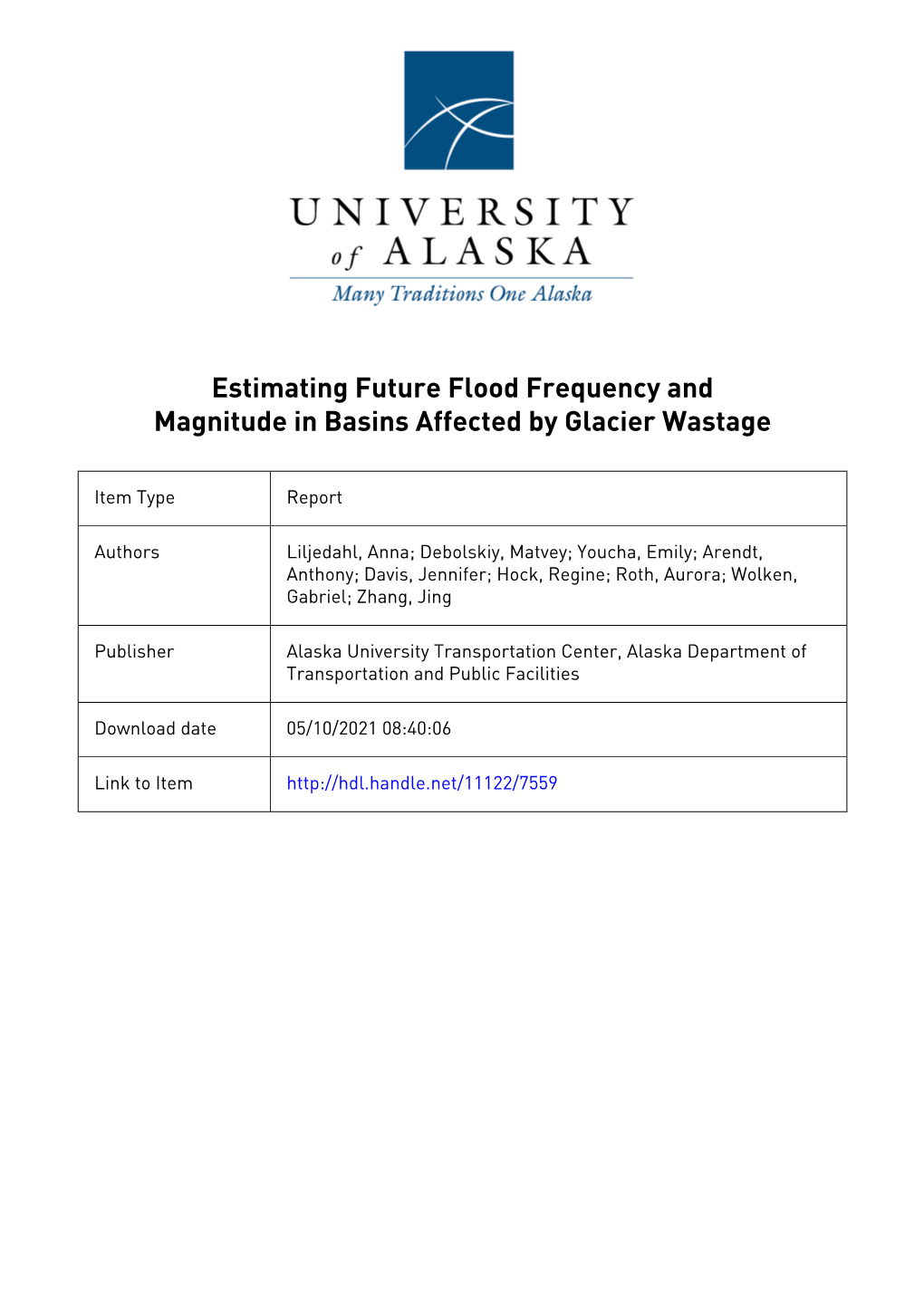 Estimating Future Flood Frequency and Magnitude in Basins Affected by Glacier Wastage