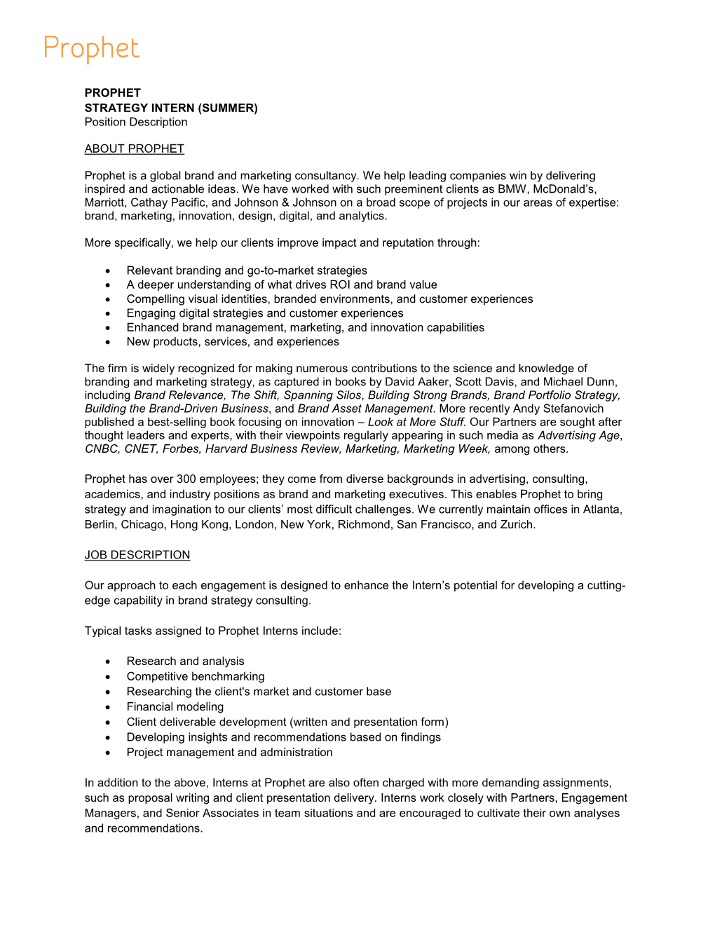 PROPHET STRATEGY INTERN (SUMMER) Position Description