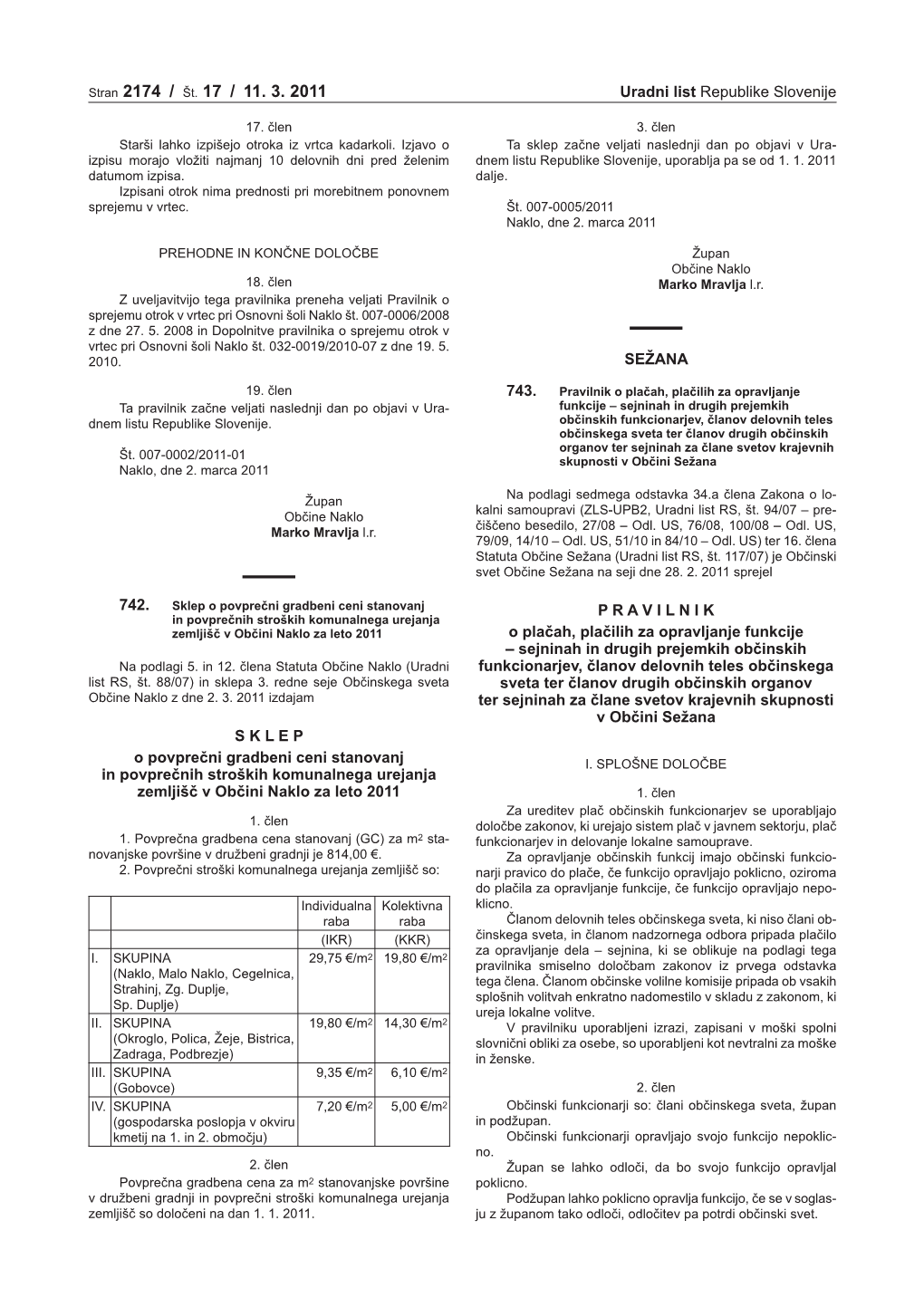 Stran 2174 / Št. 17 / 11. 3. 2011 Uradni List Republike Slovenije