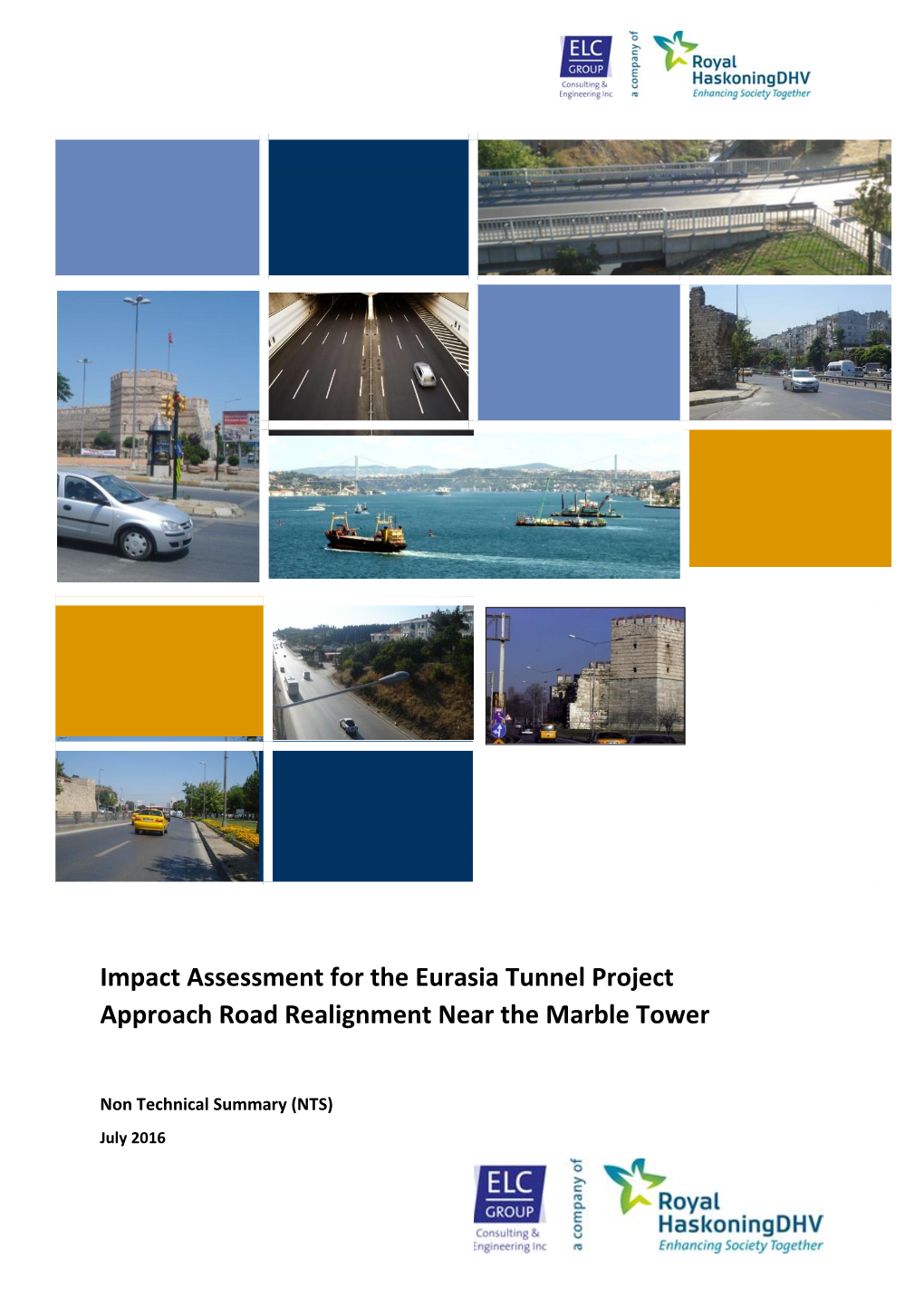 Impact Assessment for the Eurasia Tunnel Project Approach Road Realignment Near the Marble Tower