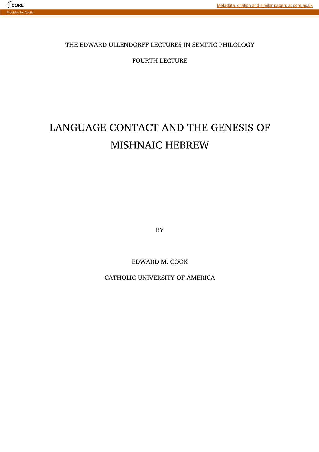 Language Contact and the Genesis of Mishnaic Hebrew