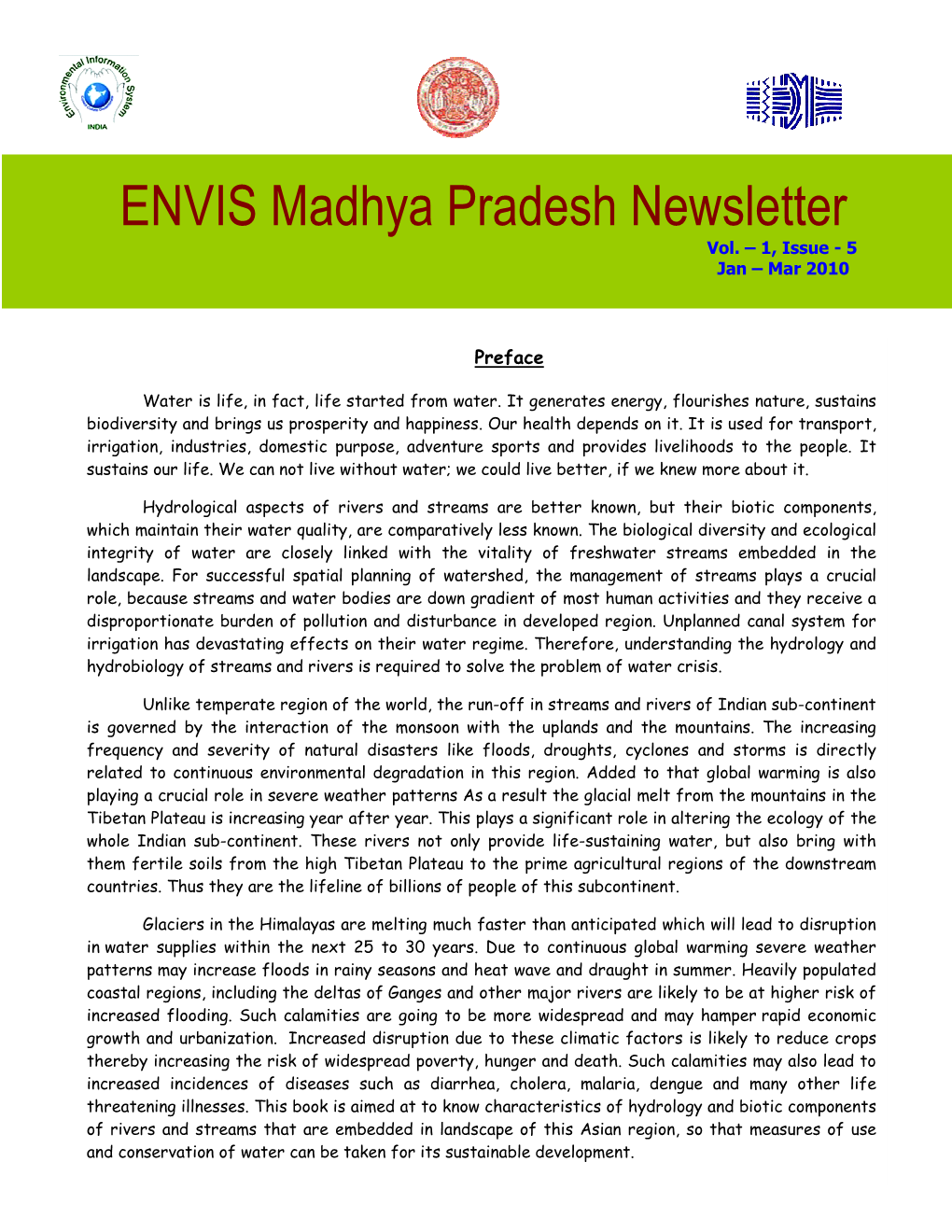 ENVIS Madhya Pradesh Newsletter ��������������������������������������������������������������������������������������������� � � � ����������������� Vol