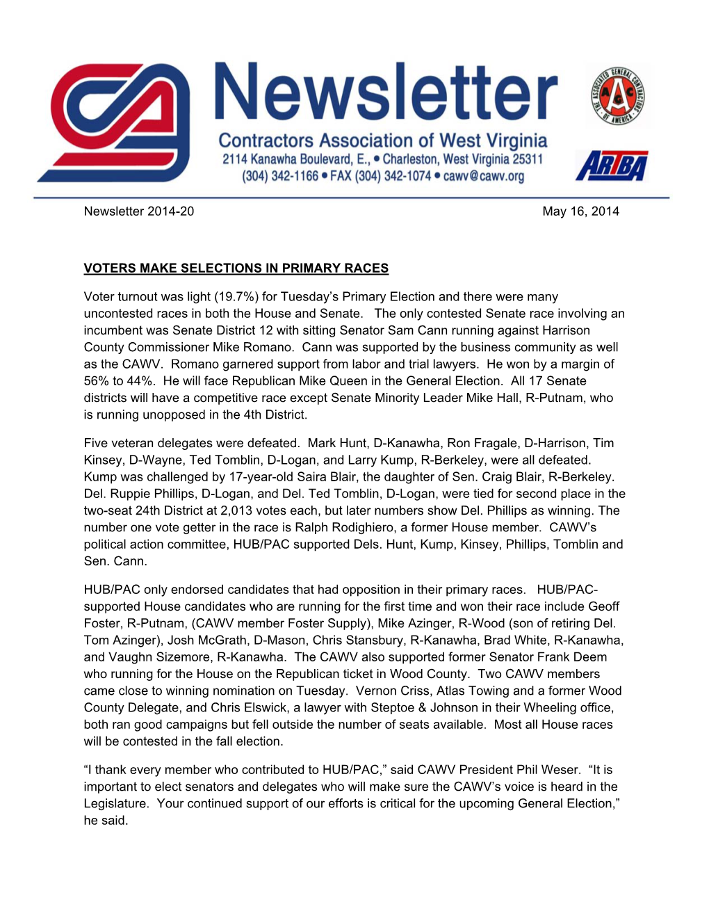 Newsletter 2014-20 May 16, 2014 VOTERS MAKE SELECTIONS IN