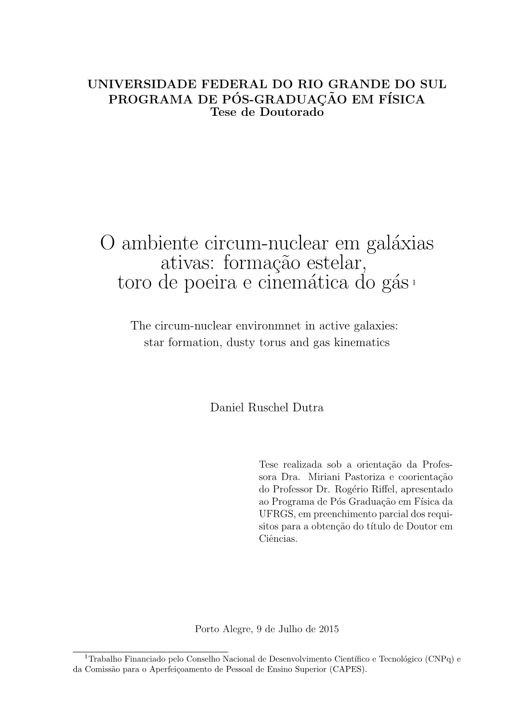 O Ambiente Circum-Nuclear Em Galáxias Ativas