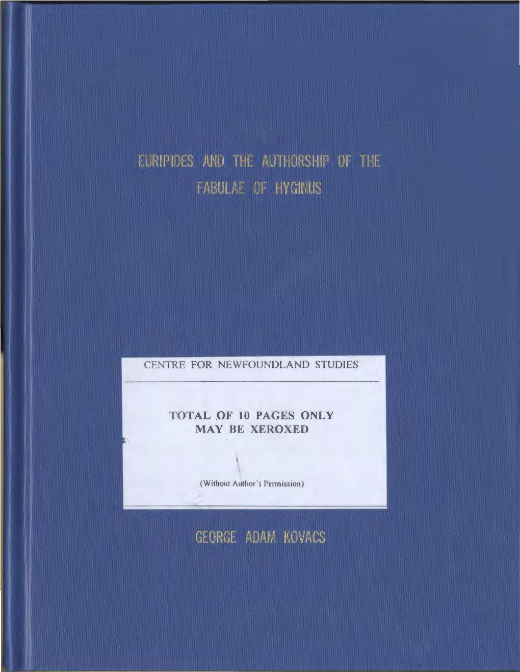 References to Euripides in Hyginus 123 4.1 !No 125 4.2 Antiope 130 4.3 Conclusion 136