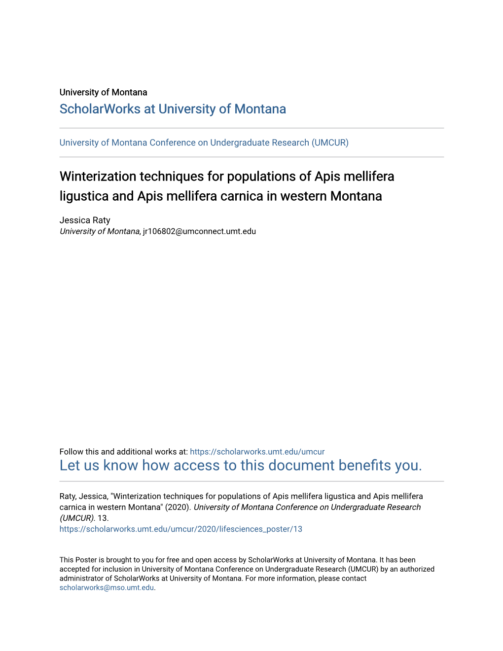 Winterization Techniques for Populations of Apis Mellifera Ligustica and Apis Mellifera Carnica in Western Montana