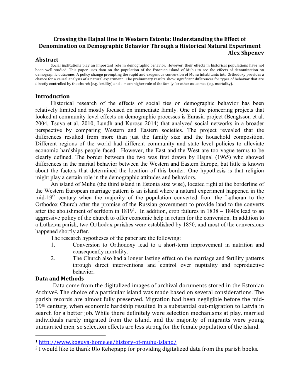 Crossing the Hajnal Line in Western Estonia: Understanding the Effect of Denomination on Demographic Behavior Through a Historic