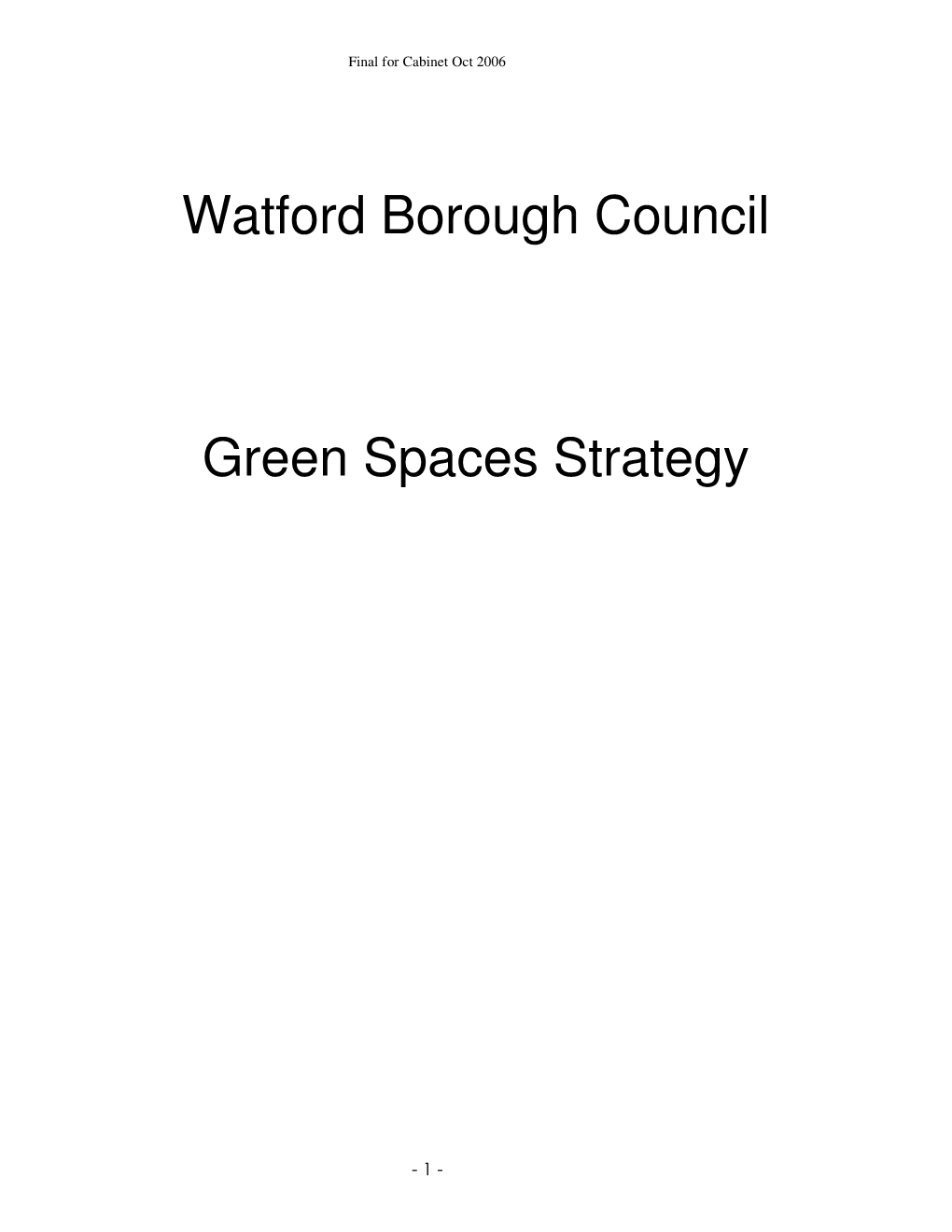 Watford Borough Council Green Spaces Strategy