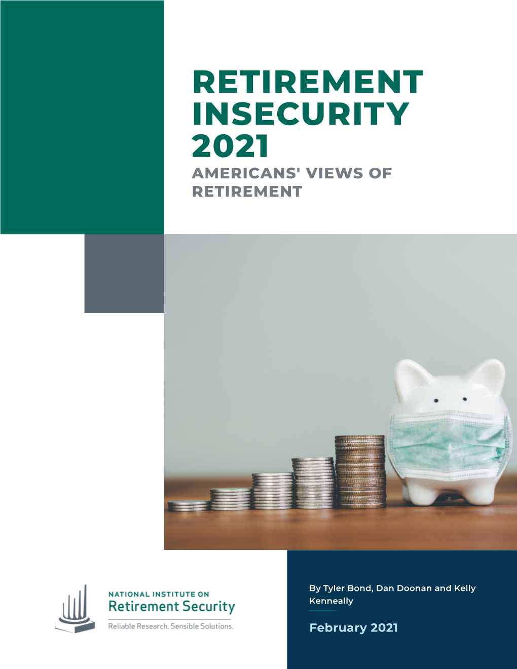 Retirement Insecurity 2021 Americans' Views of Retirement