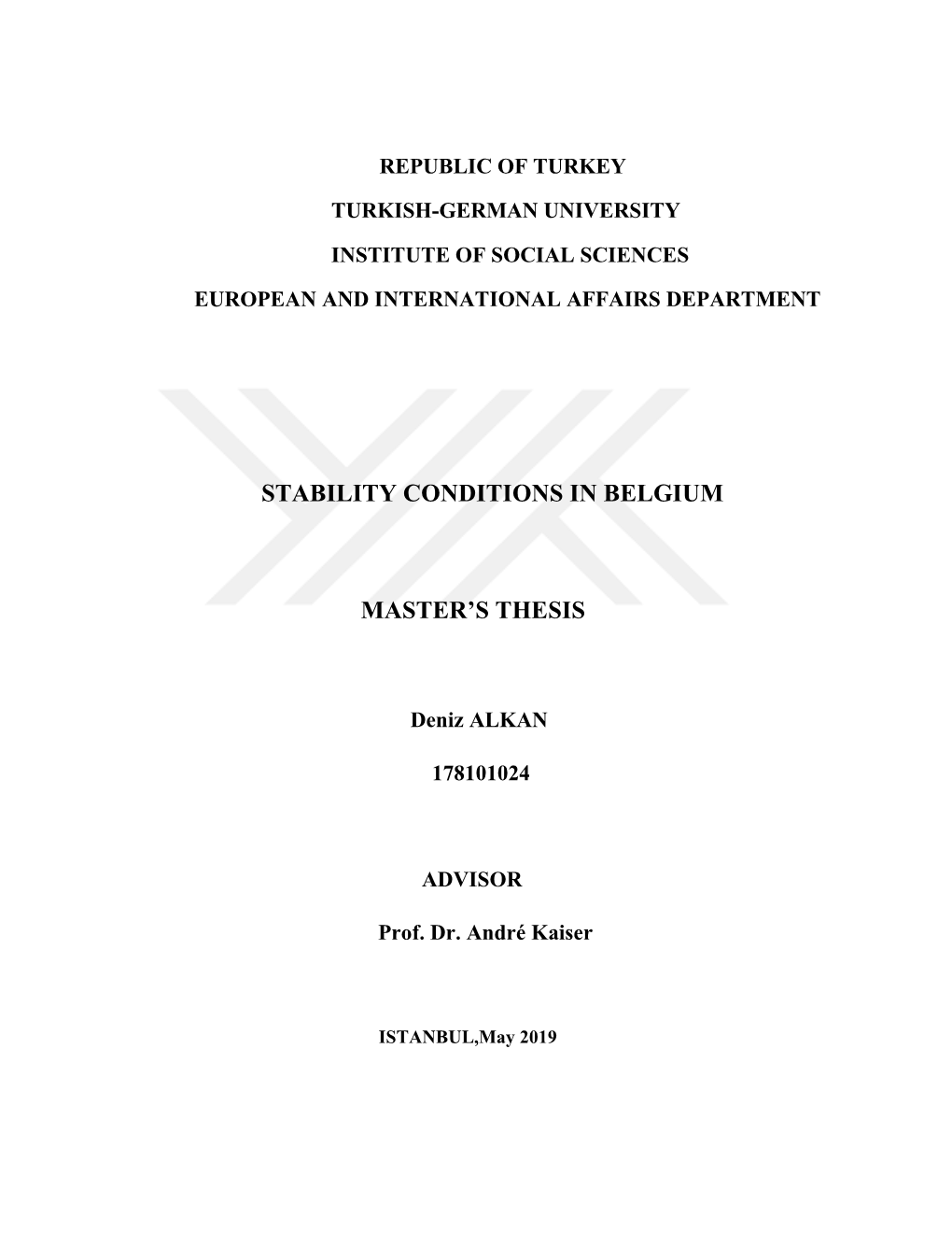 Stability Conditions in Belgium Master's Thesis