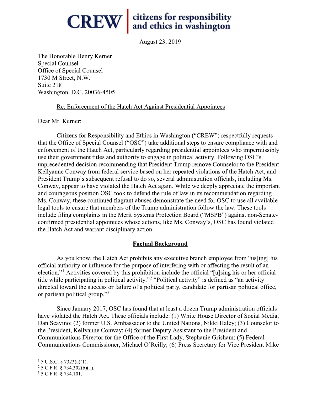 August 23, 2019 the Honorable Henry Kerner Special Counsel