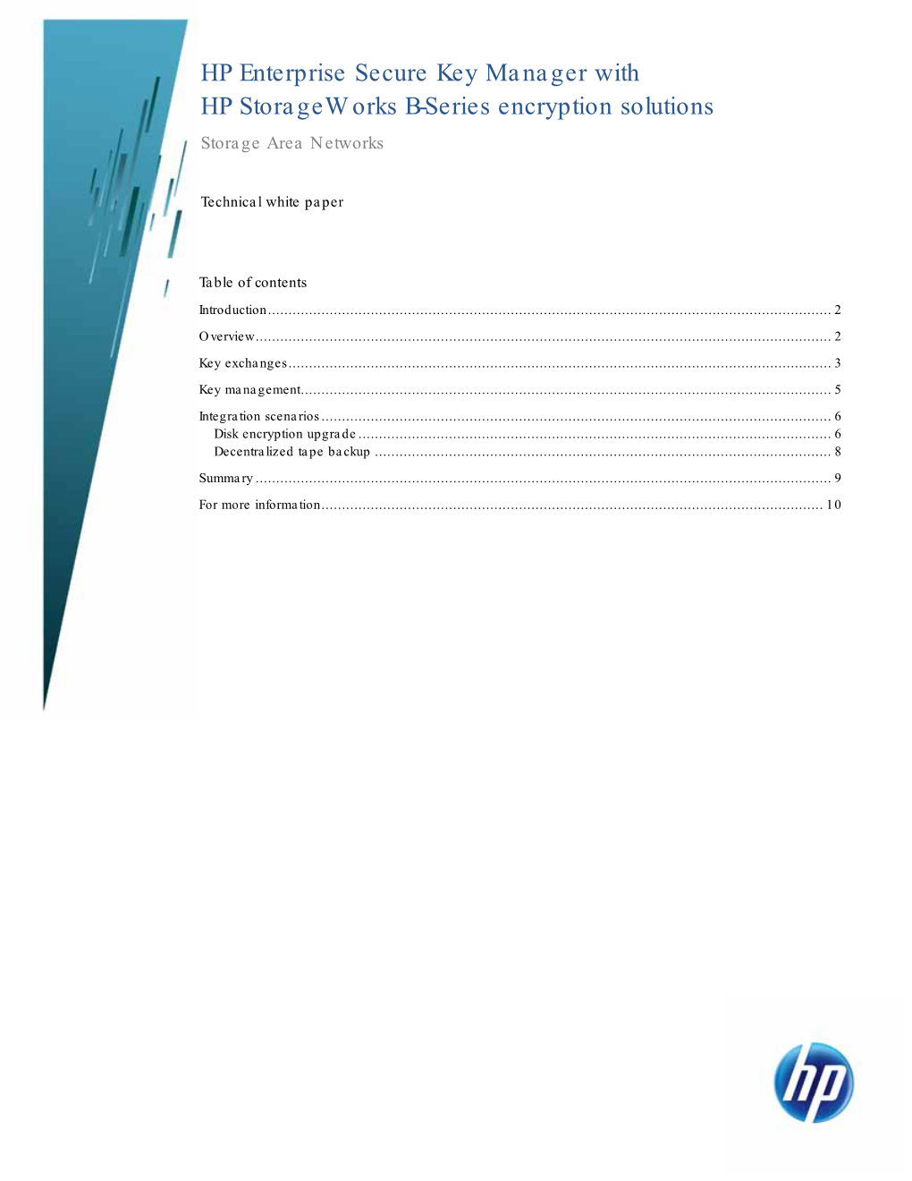 HP Enterprise Secure Key Manager with HP Storageworks B-Series Encryption Solutions Storage Area Networks