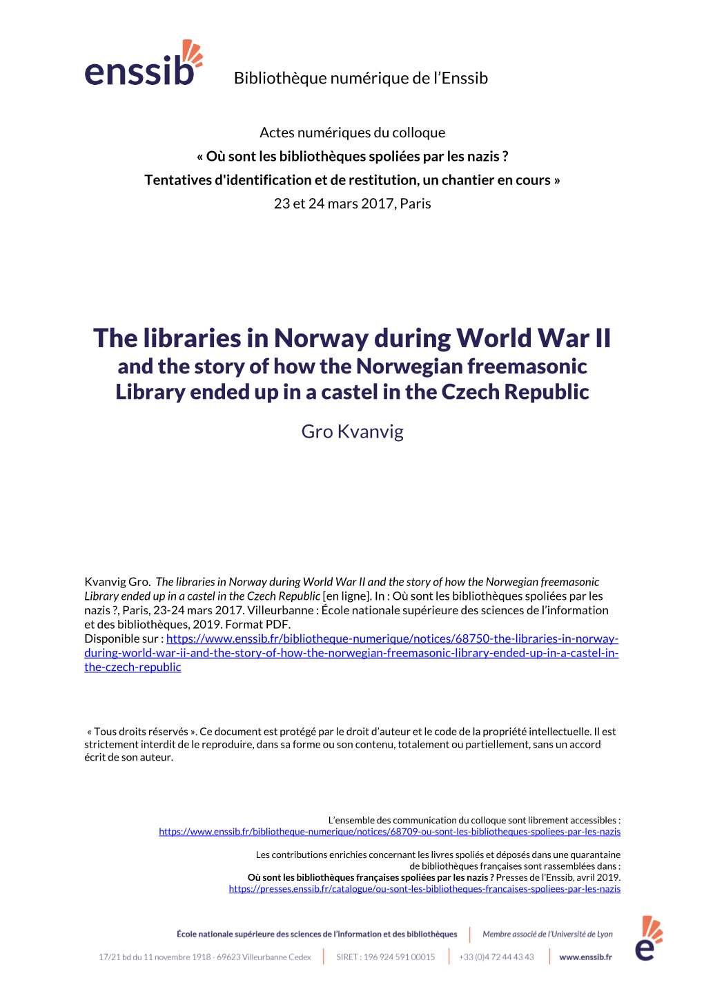 The Libraries in Norway During World War II and the Story of How the Norwegian Freemasonic Library Ended up in a Castel in the Czech Republic