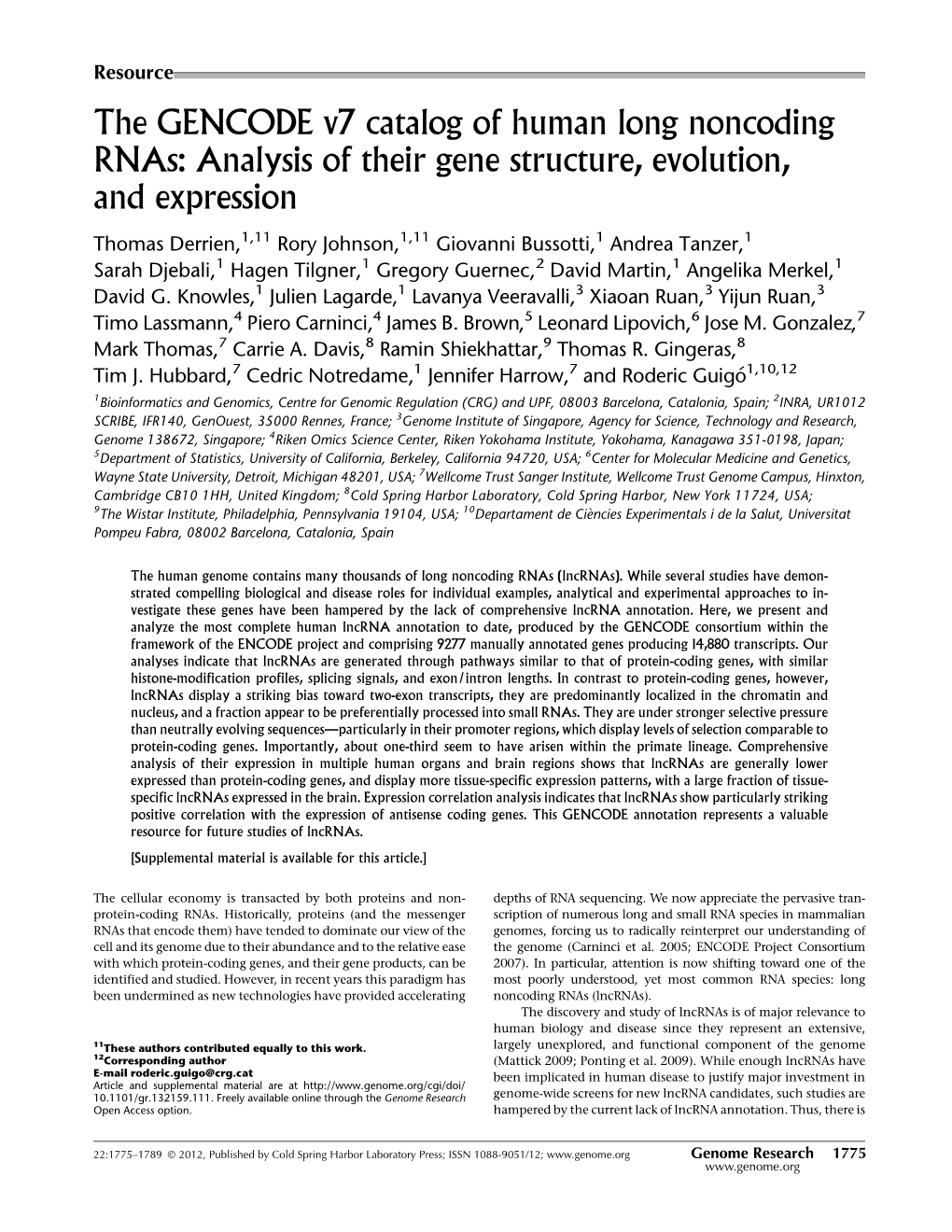 The GENCODE V7 Catalog of Human Long Noncoding Rnas: Analysis of Their Gene Structure, Evolution, and Expression