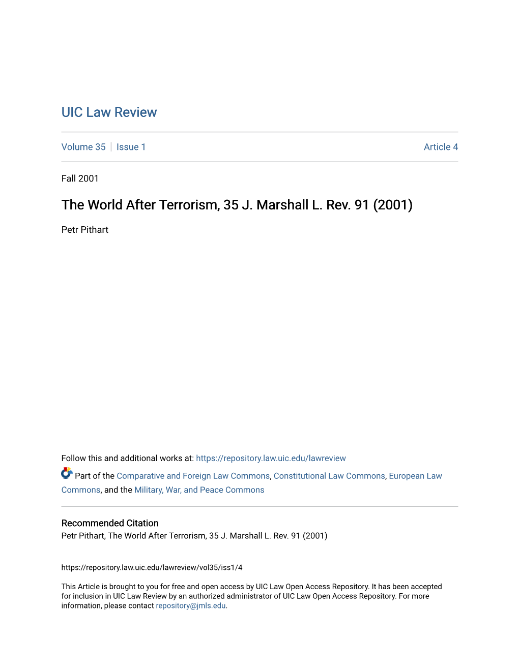 The World After Terrorism, 35 J. Marshall L. Rev. 91 (2001)