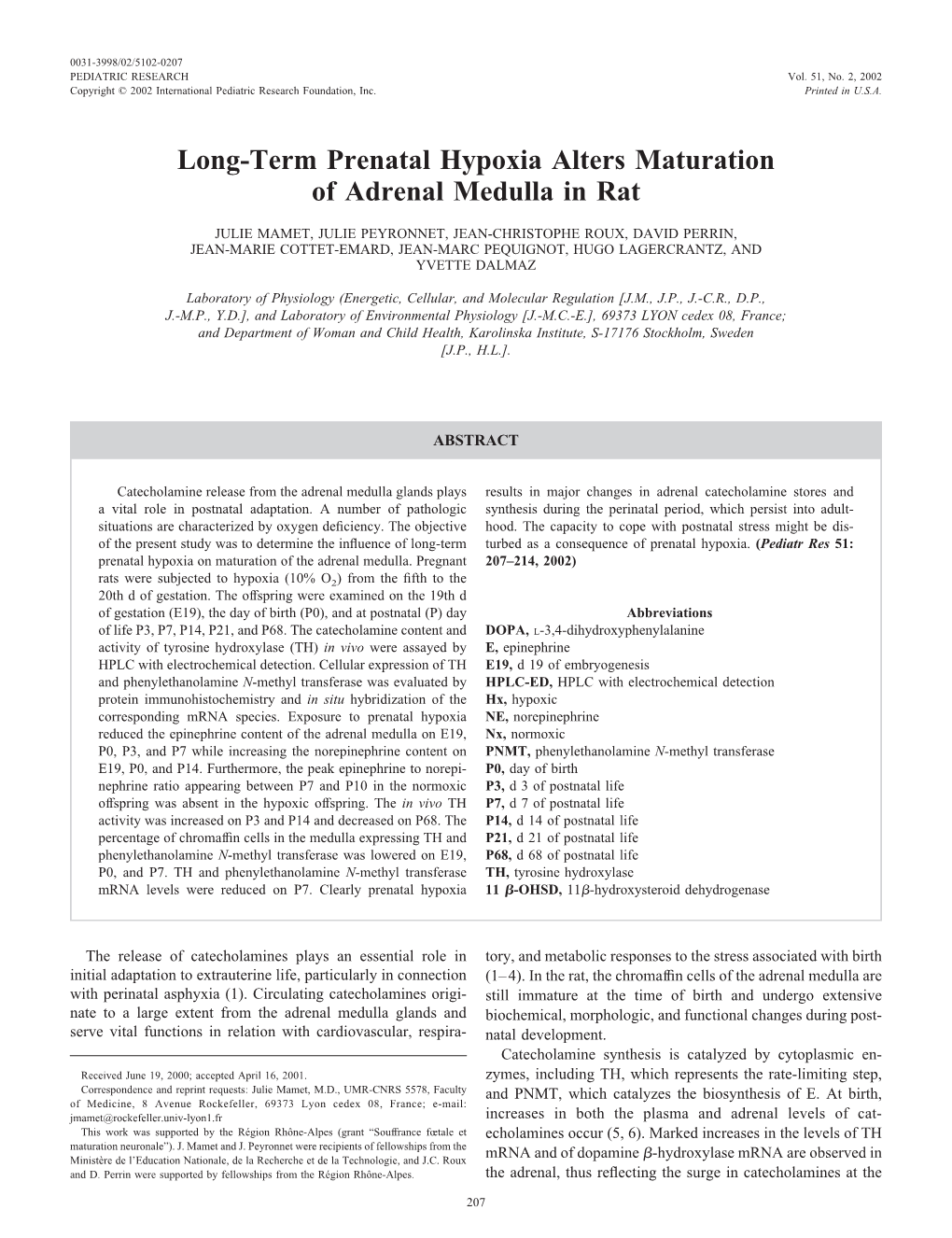 The Release of Catecholamines Plays an Essential Role in Initial