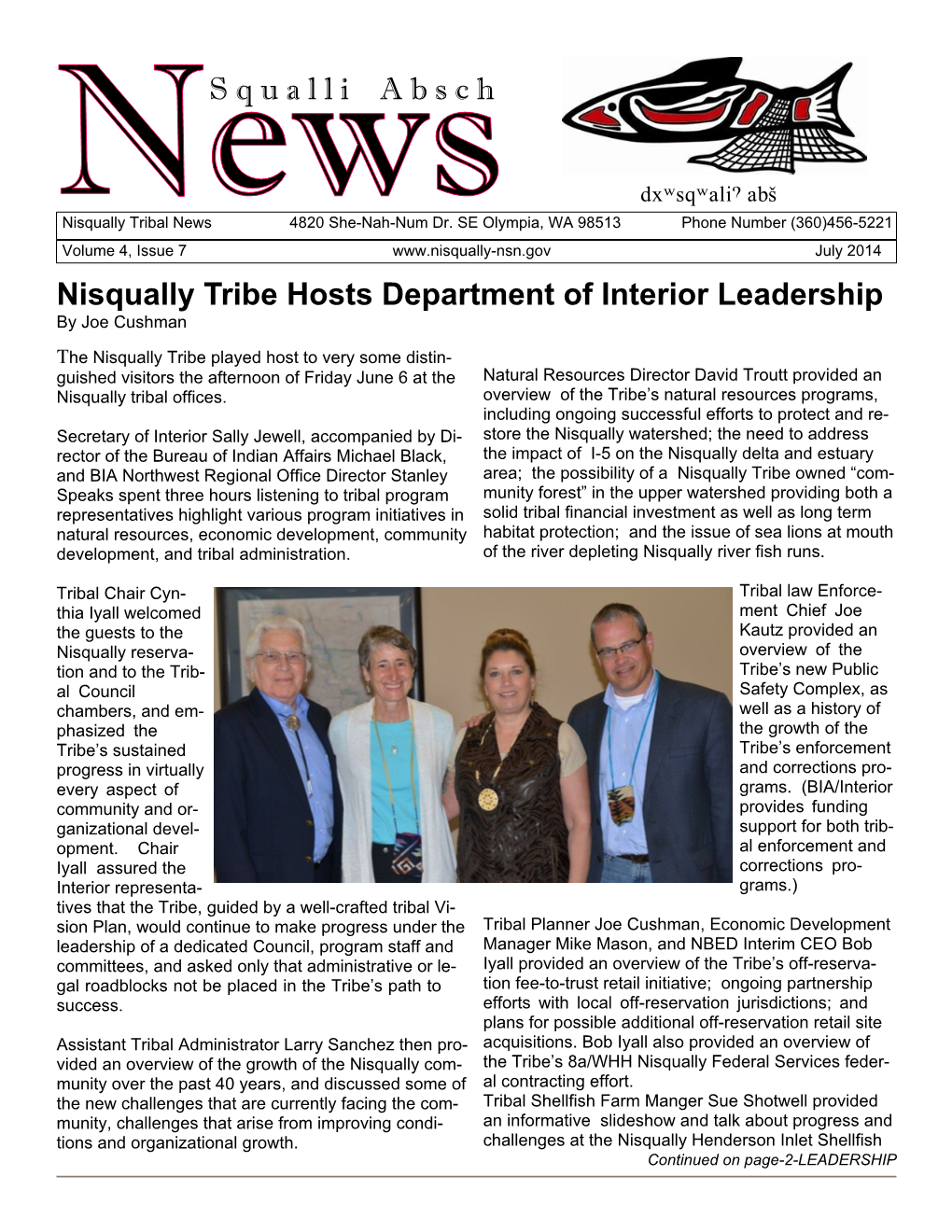 S Q U a L L I a B S C H Nisqually Tribe Hosts Department of Interior