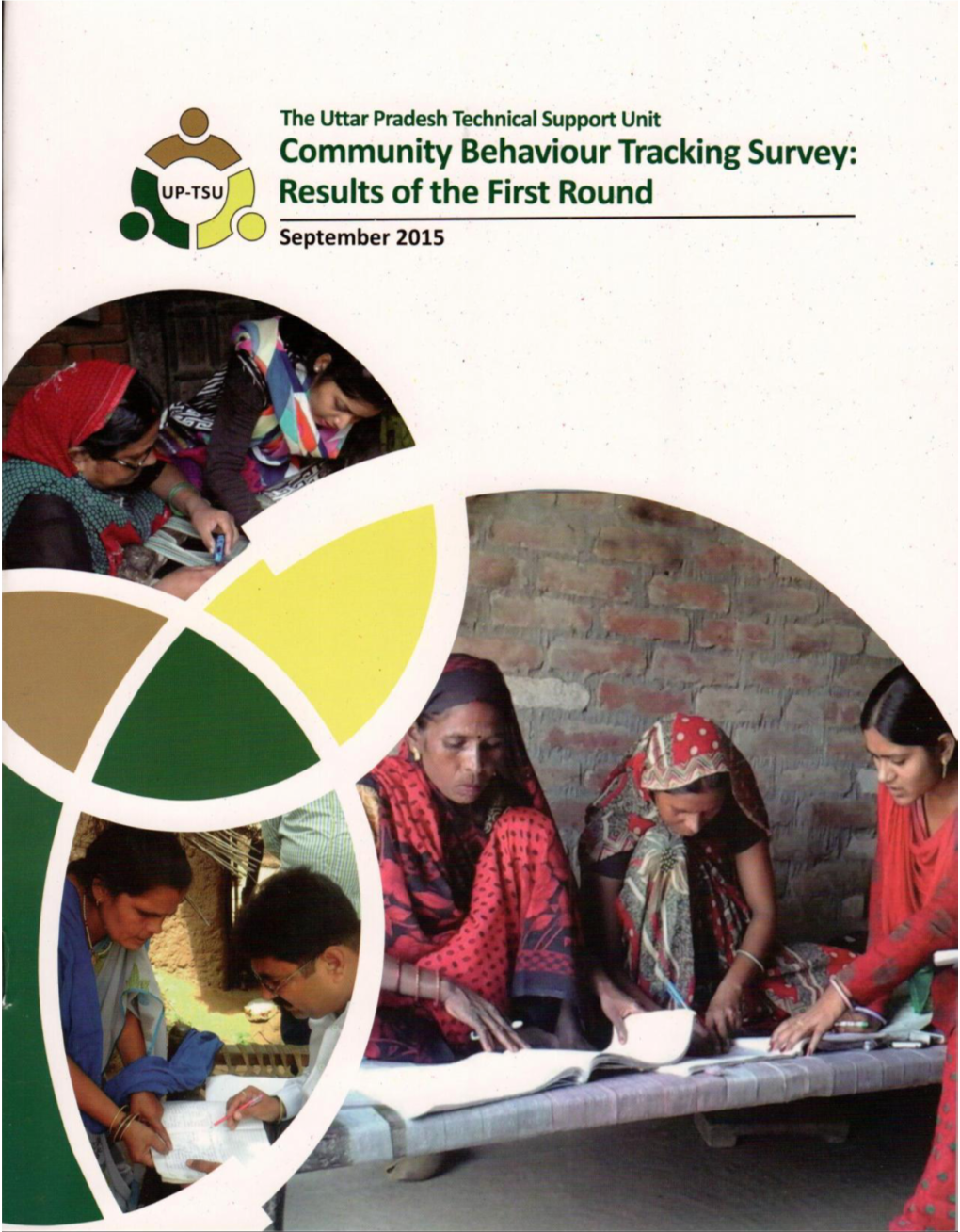 The Uttar Pradesh Technical Support Unit Community Behaviour Tracking Survey: Results of the First Round