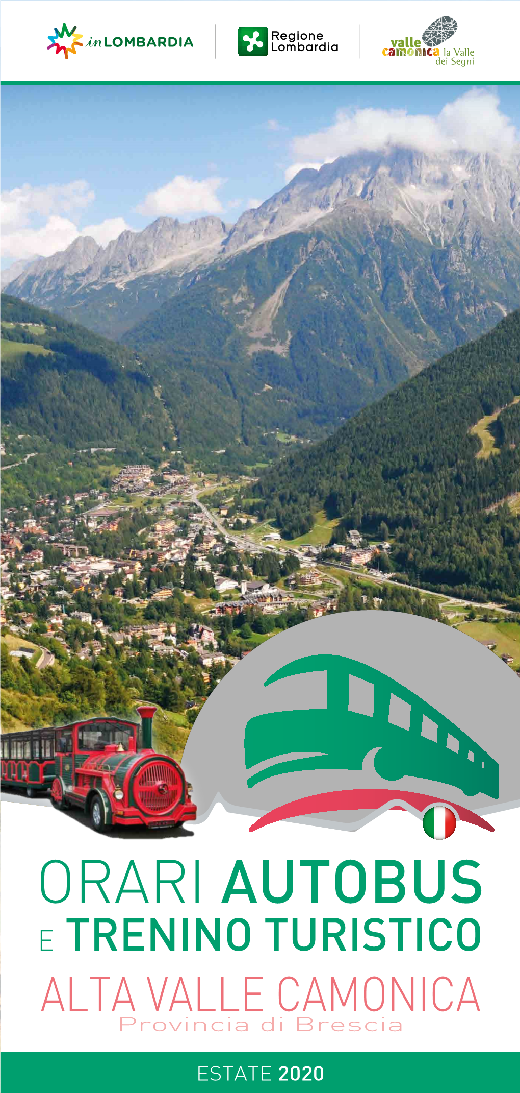 ORARI AUTOBUS E TRENINO TURISTICO ALTA VALLE CAMONICA Provincia Di Brescia