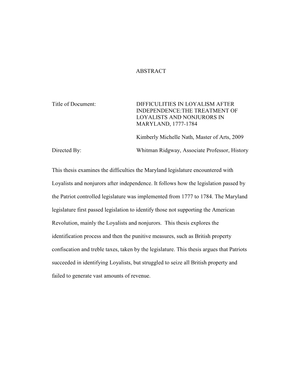 Difficulities in Loyalism After Independence:The Treatment of Loyalists and Nonjurors in Maryland, 1777-1784