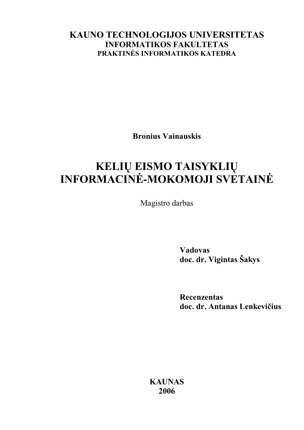 Kelių Eismo Taisyklių Informacinė-Mokomoji Svetainė