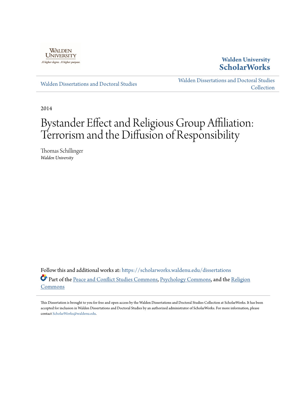 Bystander Effect and Religious Group Affiliation: Terrorism and the Diffusion of Responsibility Thomas Schillinger Walden University