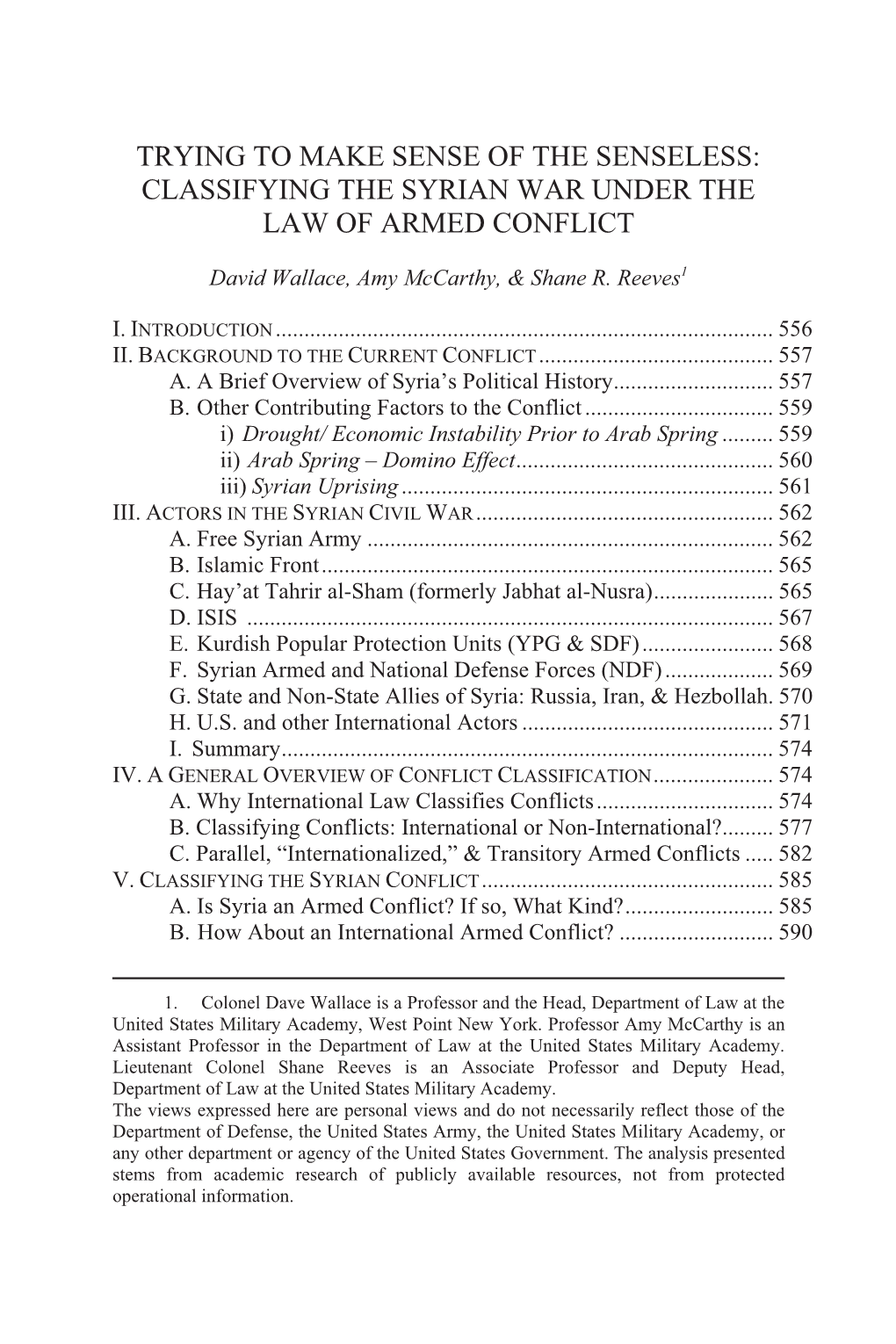 Trying to Make Sense of the Senseless: Classifying the Syrian War Under the Law of Armed Conflict