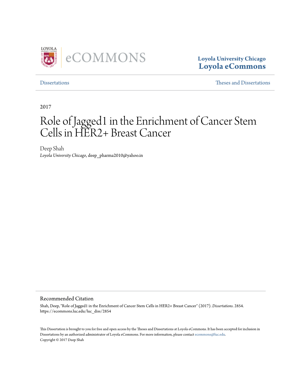 Role of Jagged1 in the Enrichment of Cancer Stem Cells in HER2+ Breast Cancer Deep Shah Loyola University Chicago, Deep Pharma2010@Yahoo.In