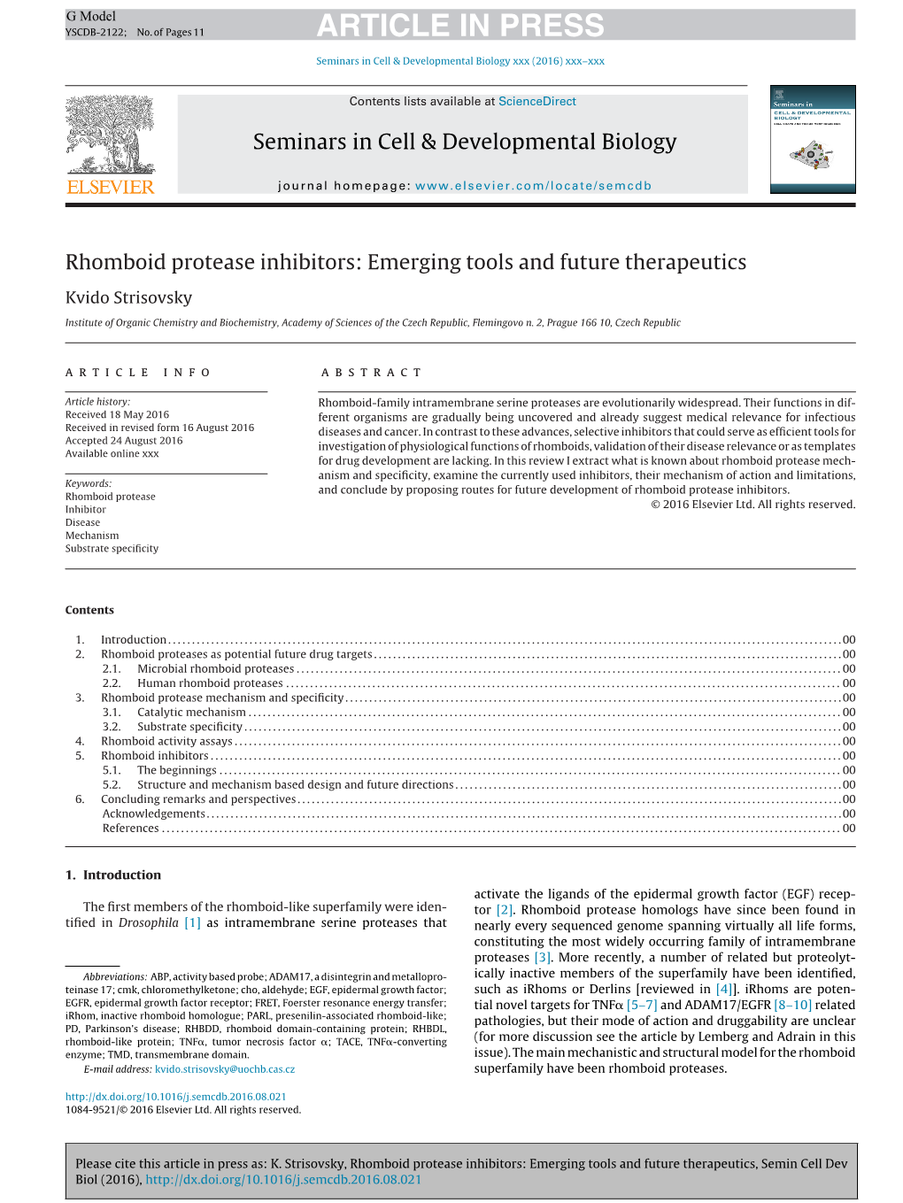 Rhomboid Protease Inhibitors: Emerging Tools and Future Therapeutics