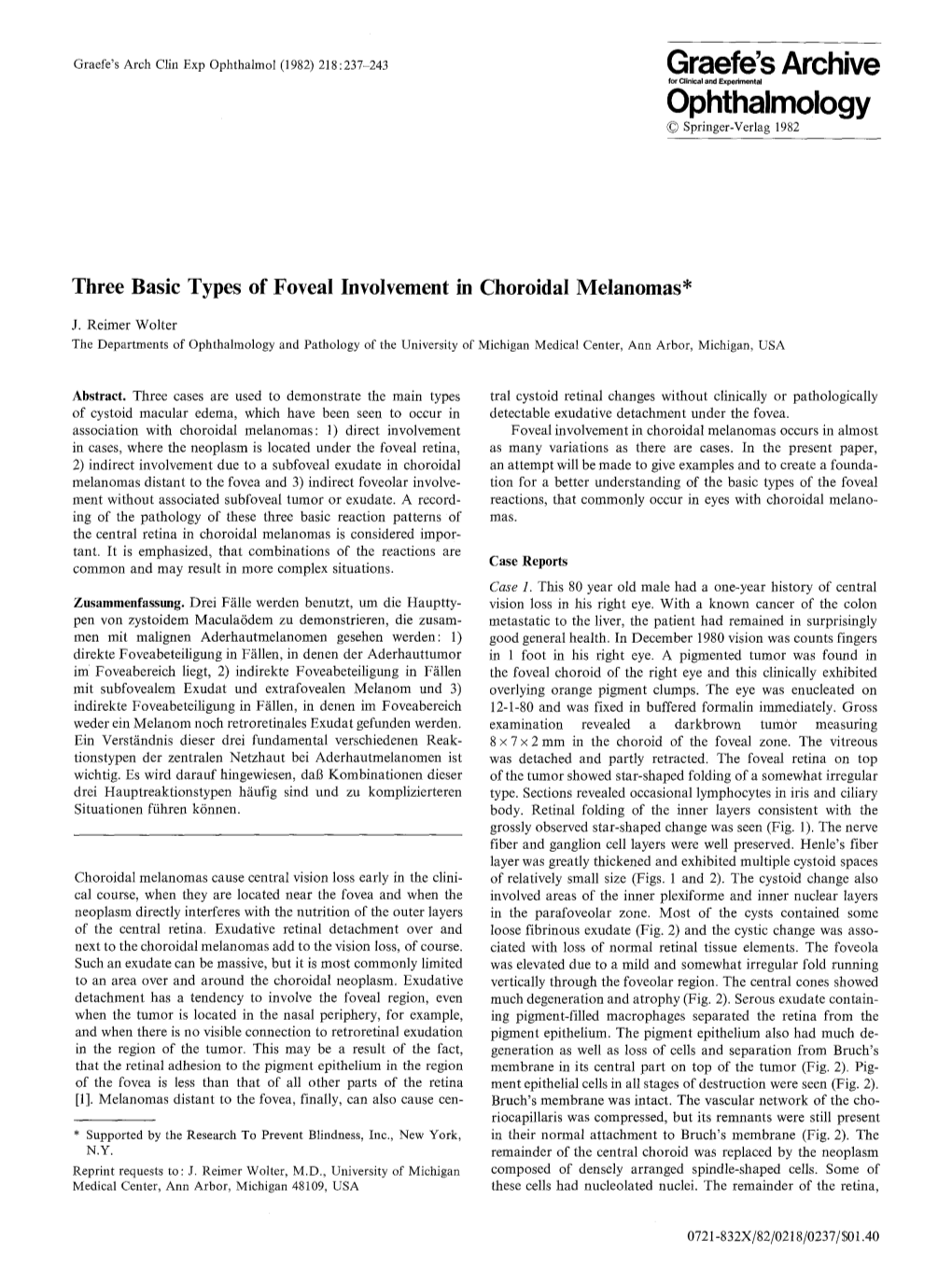 Three Basic Types of Foveal Involvement in Choroidal Melanomas*
