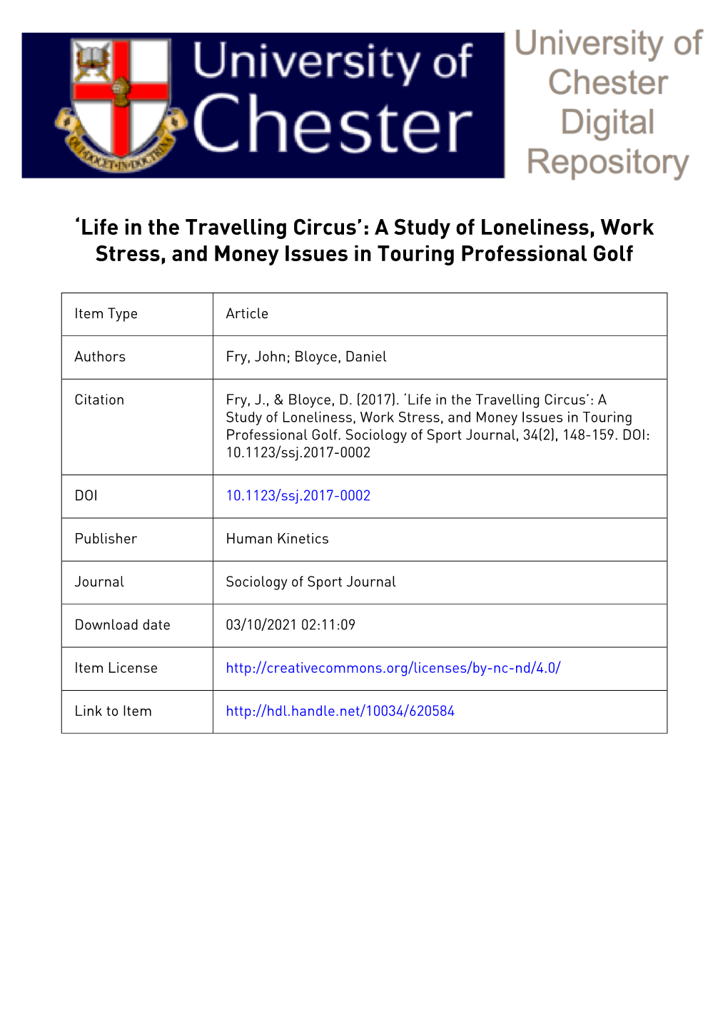 Life in the Travelling Circus’: a Study of Loneliness, Work Stress, and Money Issues in Touring Professional Golf