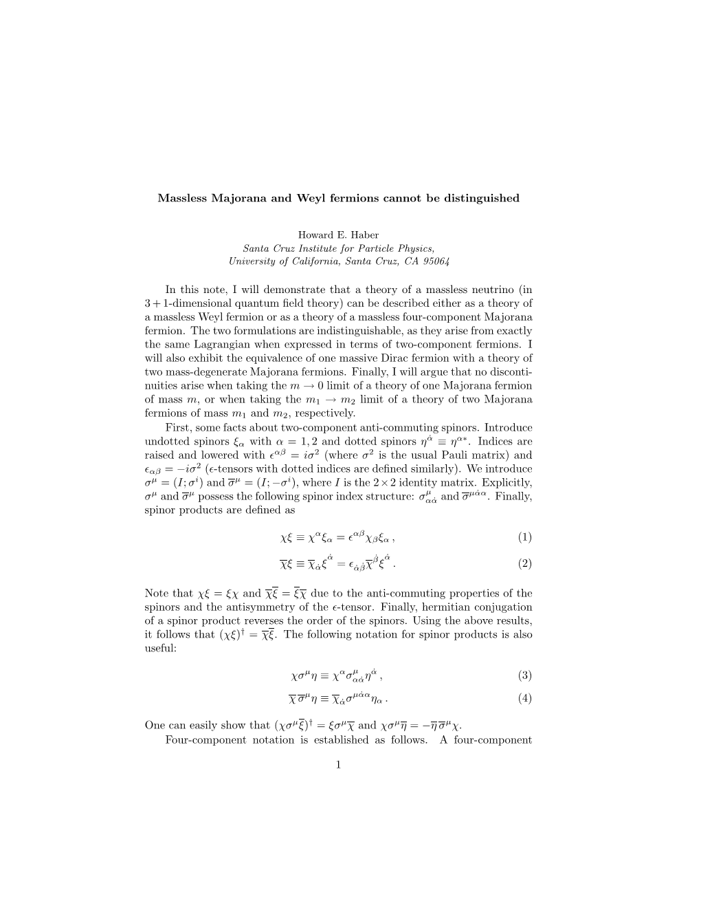 Massless Majorana and Weyl Fermions Cannot Be Distinguished In