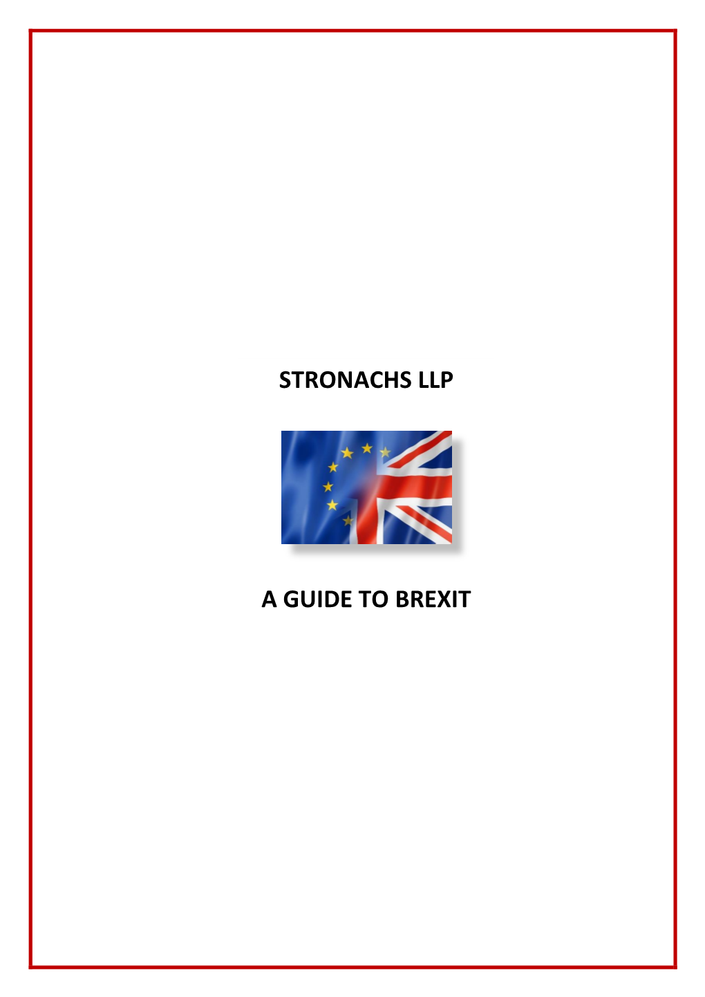 Stronachs Llp a Guide to Brexit