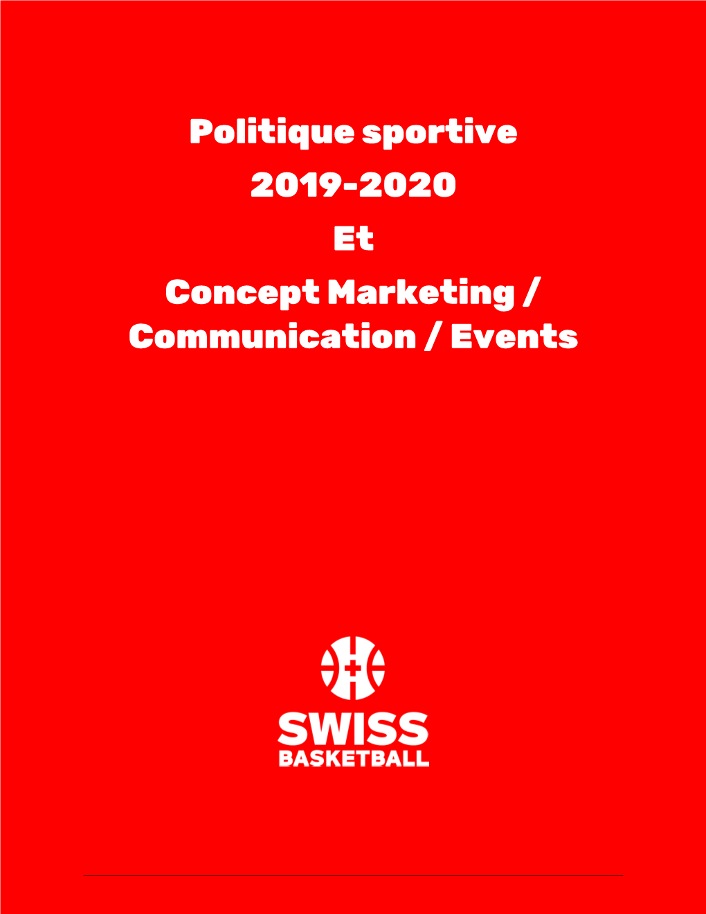 Politique Sportive 2019-2020 Et Concept Marketing / Communication / Events