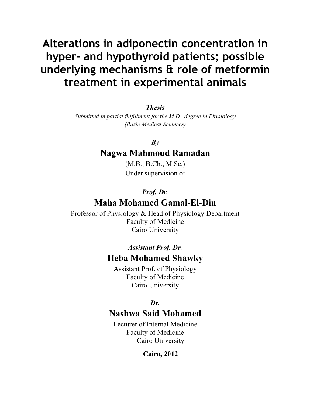 And Hypothyroid Patients; Possible Underlying Mechanisms & Role of Metformin Treatment in Experimental Animals