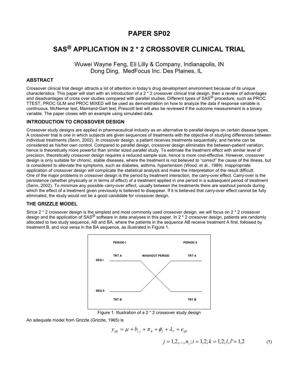 Sas@ Application in 2 * 2 Crossover Clinical Trial