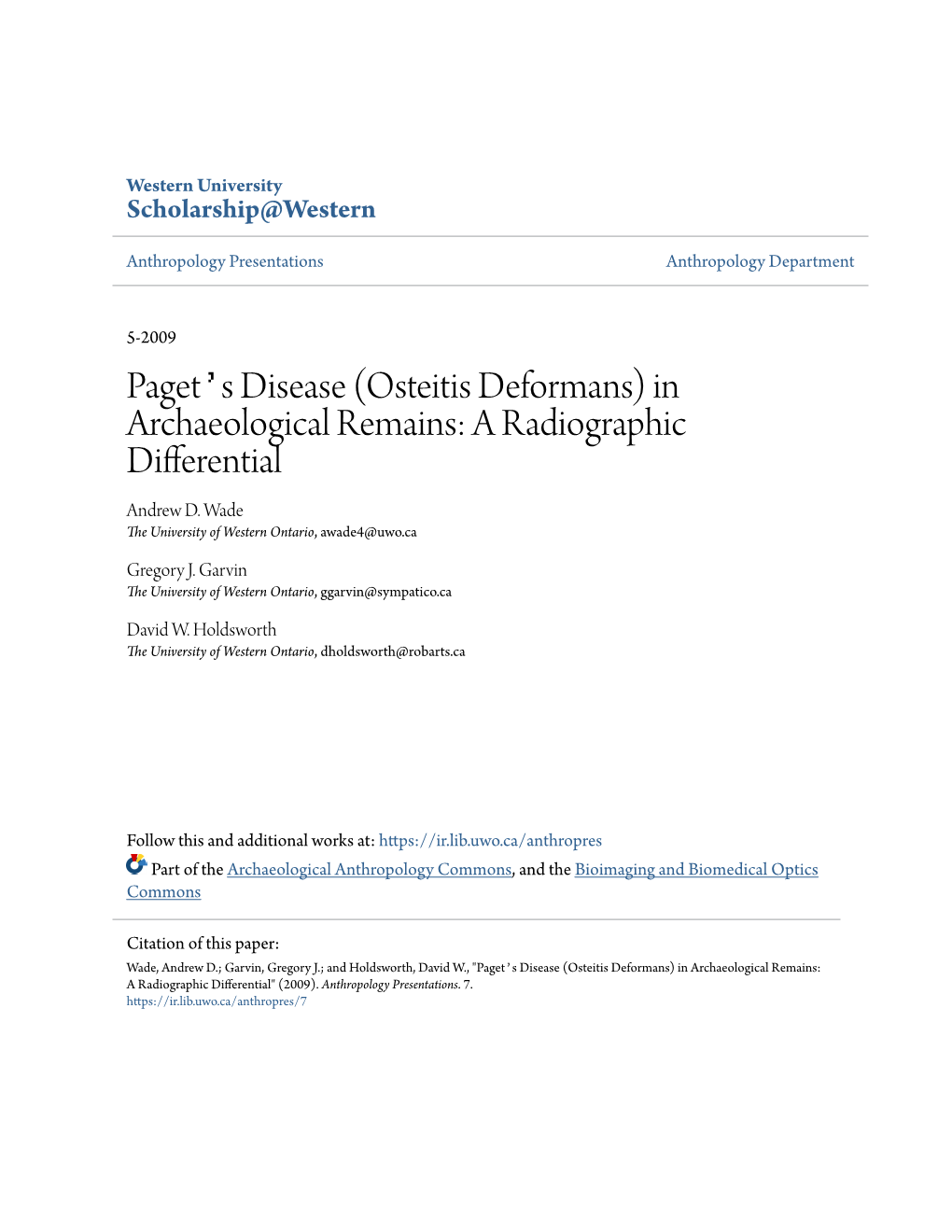 Pagetʼs Disease (Osteitis Deformans) in Archaeological Remains: a Radiographic Differential Andrew D