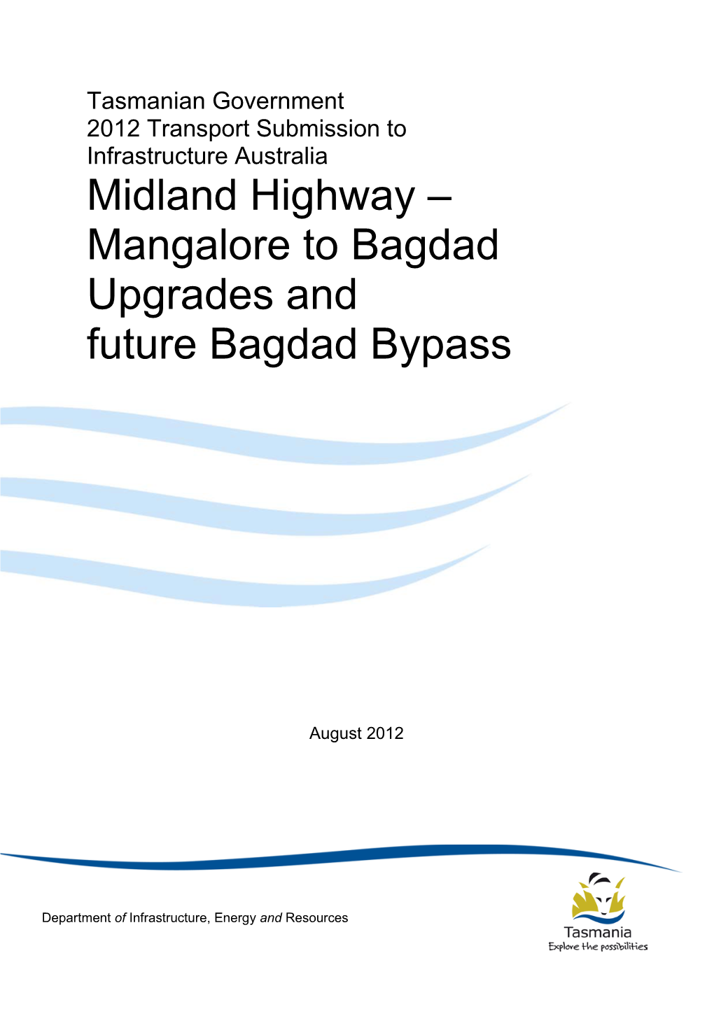 Midland Highway – Mangalore to Bagdad Upgrades and Future Bagdad Bypass