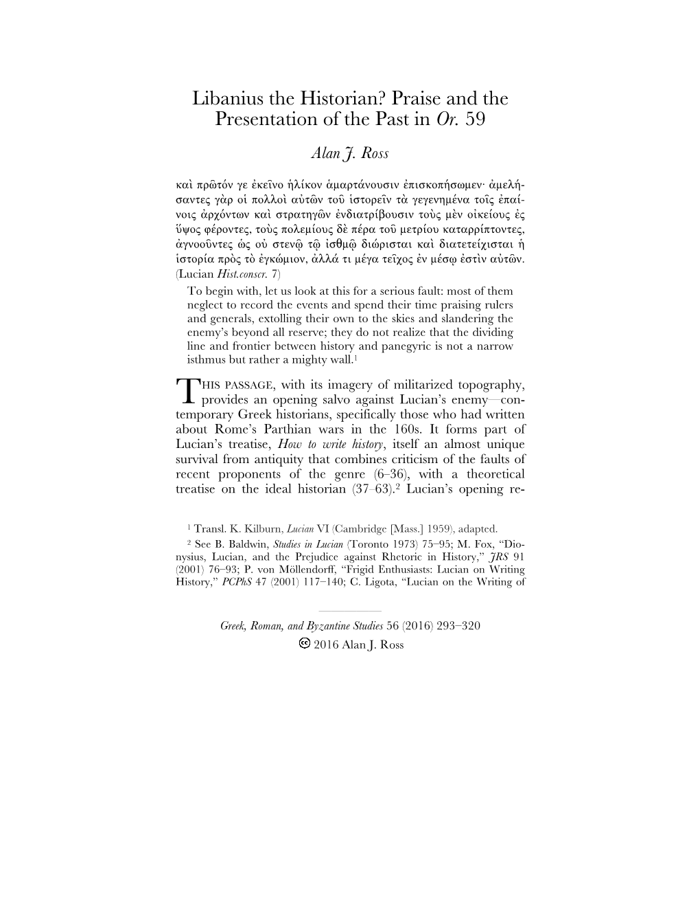 Libanius the Historian? Praise and the Presentation of the Past in Or. 59 Alan J