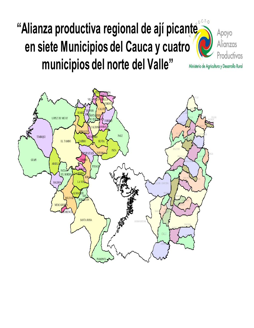 Alianza Productiva Regional De Ají Picante En Siete Municipios Del Cauca Y Cuatro Municipios Del Norte Del Valle”