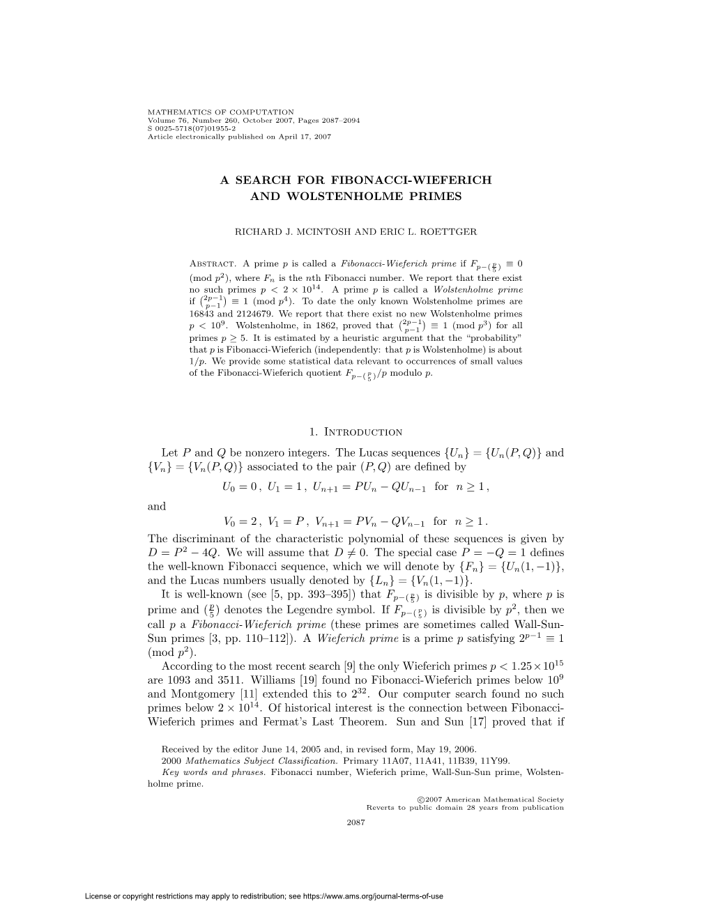 A Search for Fibonacci-Wieferich and Wolstenholme Primes