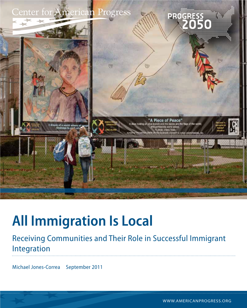 All Immigration Is Local Receiving Communities and Their Role in Successful Immigrant Integration