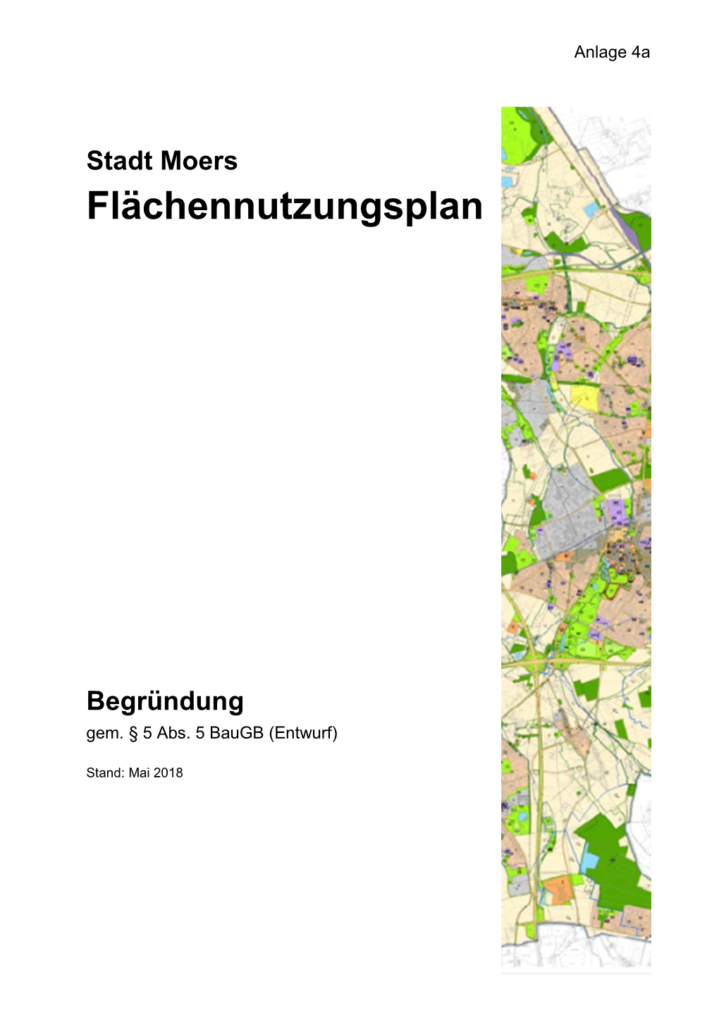 Flächennutzungsplan Der Stadt Moers Besteht Aus Zwei Teilen:  TEIL a (Allgemeiner Teil Der Begründung Gem