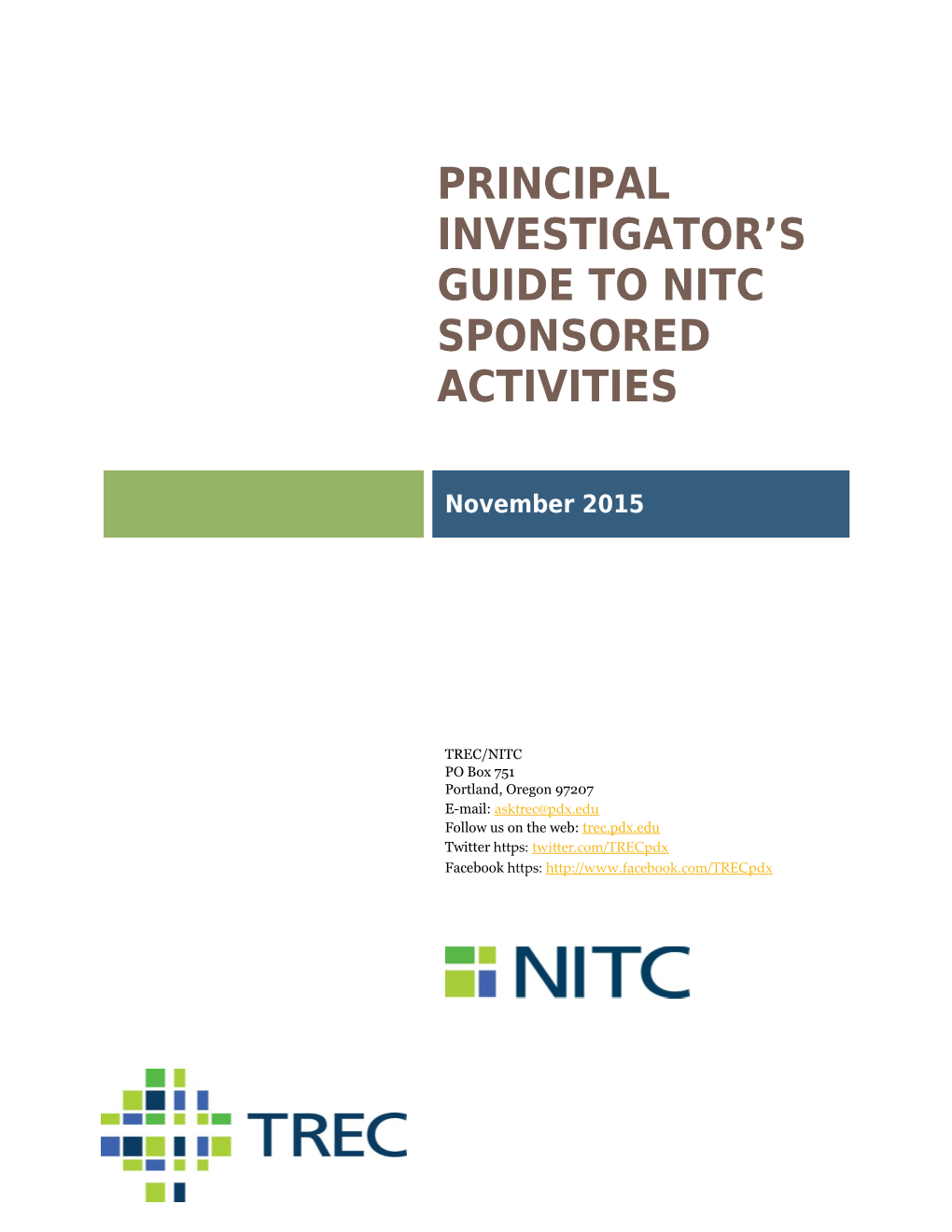 Principal Investigator S Guide to OTREC/NITC Sponsored Activities