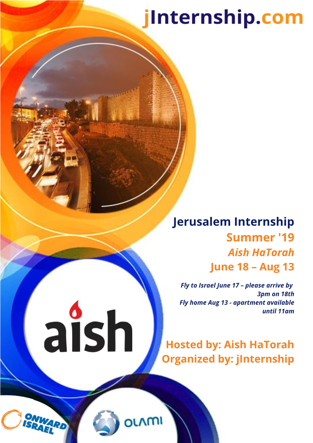 Jerusalem Internship Summer '19 Aish Hatorah June 18 – Aug 13