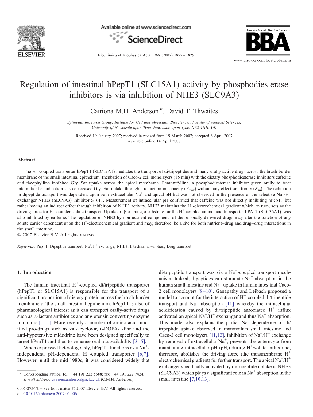 Regulation of Intestinal Hpept1 (SLC15A1) Activity by Phosphodiesterase Inhibitors Is Via Inhibition of NHE3 (SLC9A3) ⁎ Catriona M.H