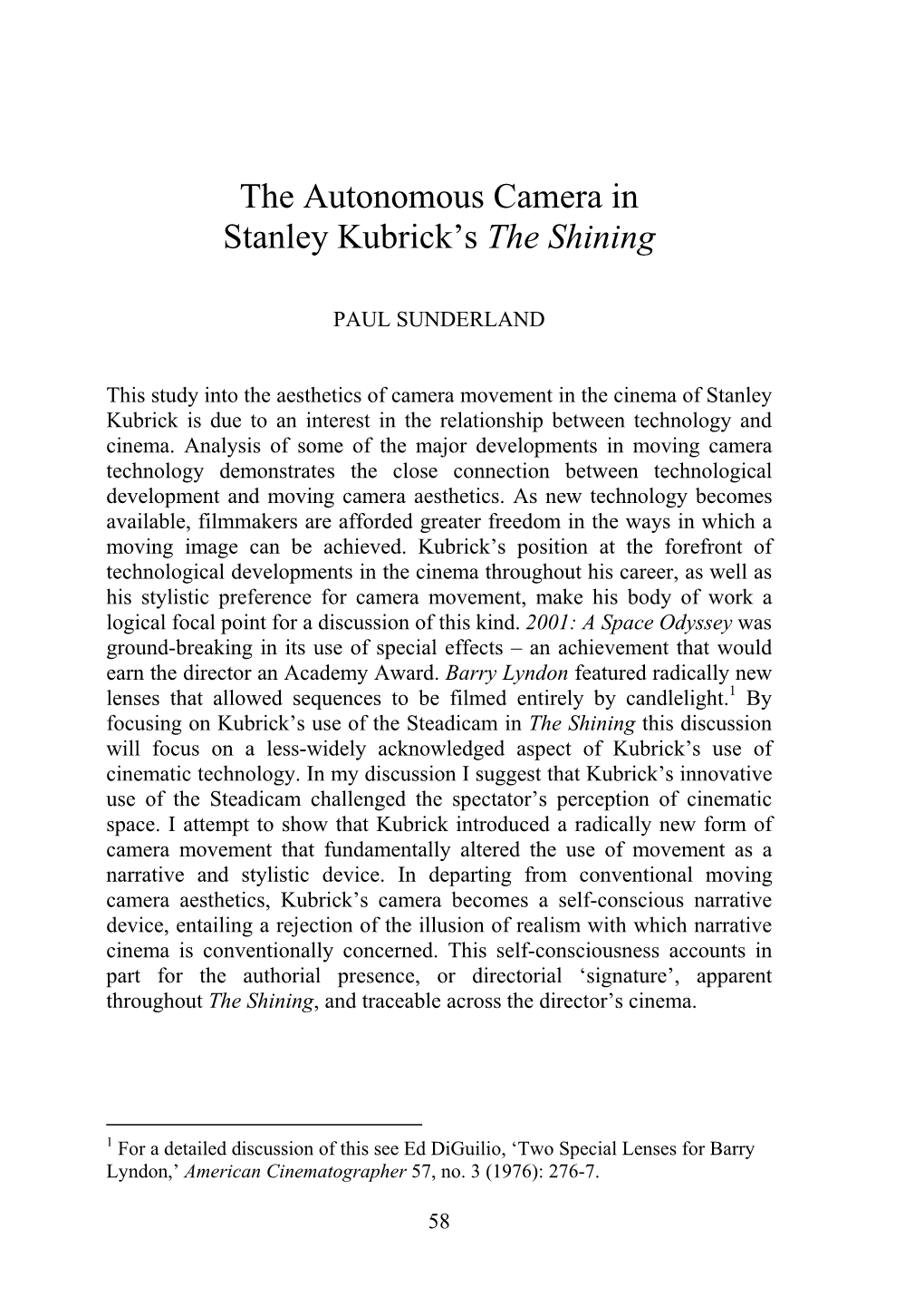 The Autonomous Camera in Stanley Kubrick's the Shining