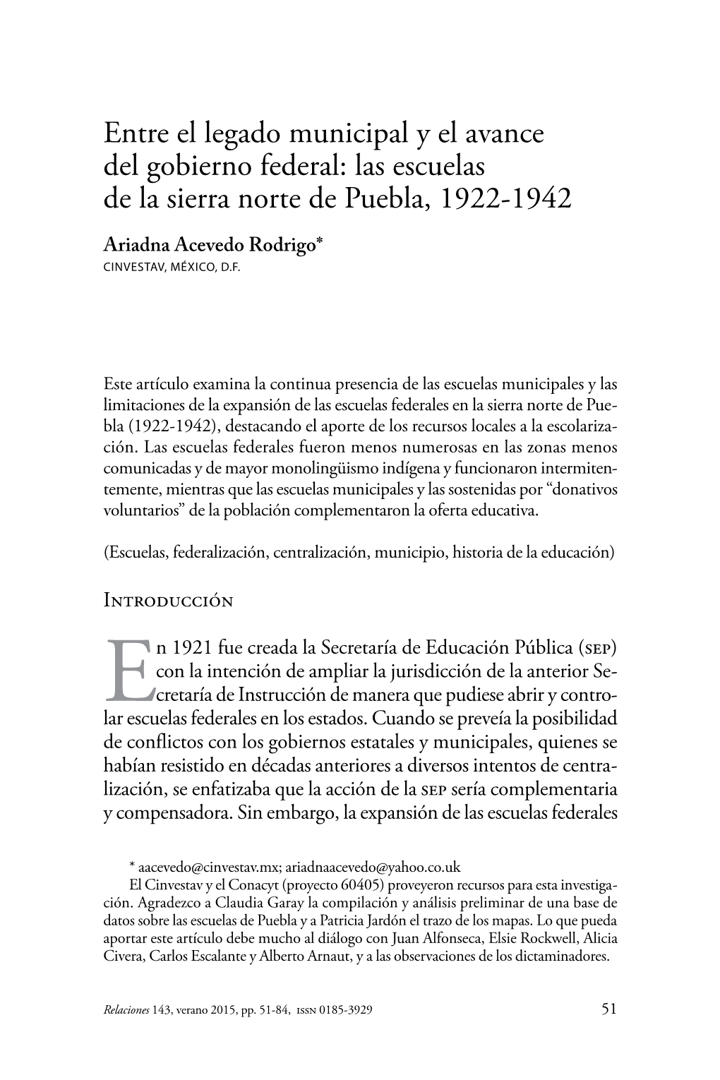 Entre El Legado Municipal Y El Avance Del Gobierno Federal: Las Escuelas De La Sierra Norte De Puebla, 1922-1942